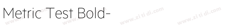 Metric Test Bold字体转换